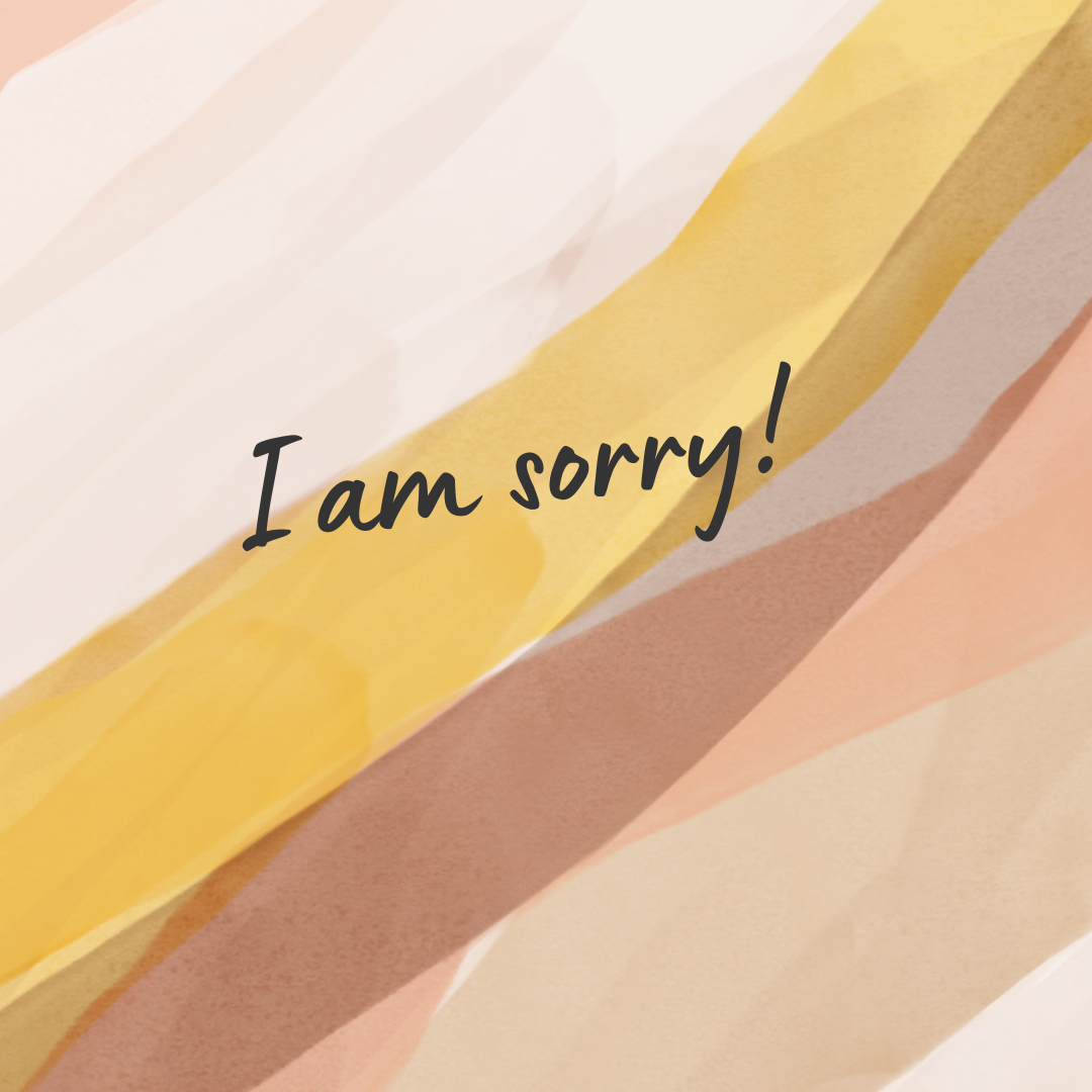 I am sorry