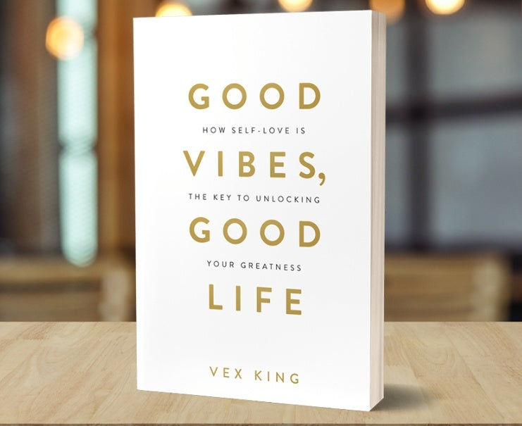 Good Vibes, Good Life - Vex King